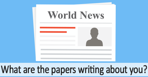 What are the papers writing about you?